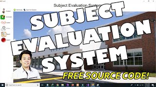 Subject Evaluation System using VB.NET 2020 and MySQL I Free Source Code Download
