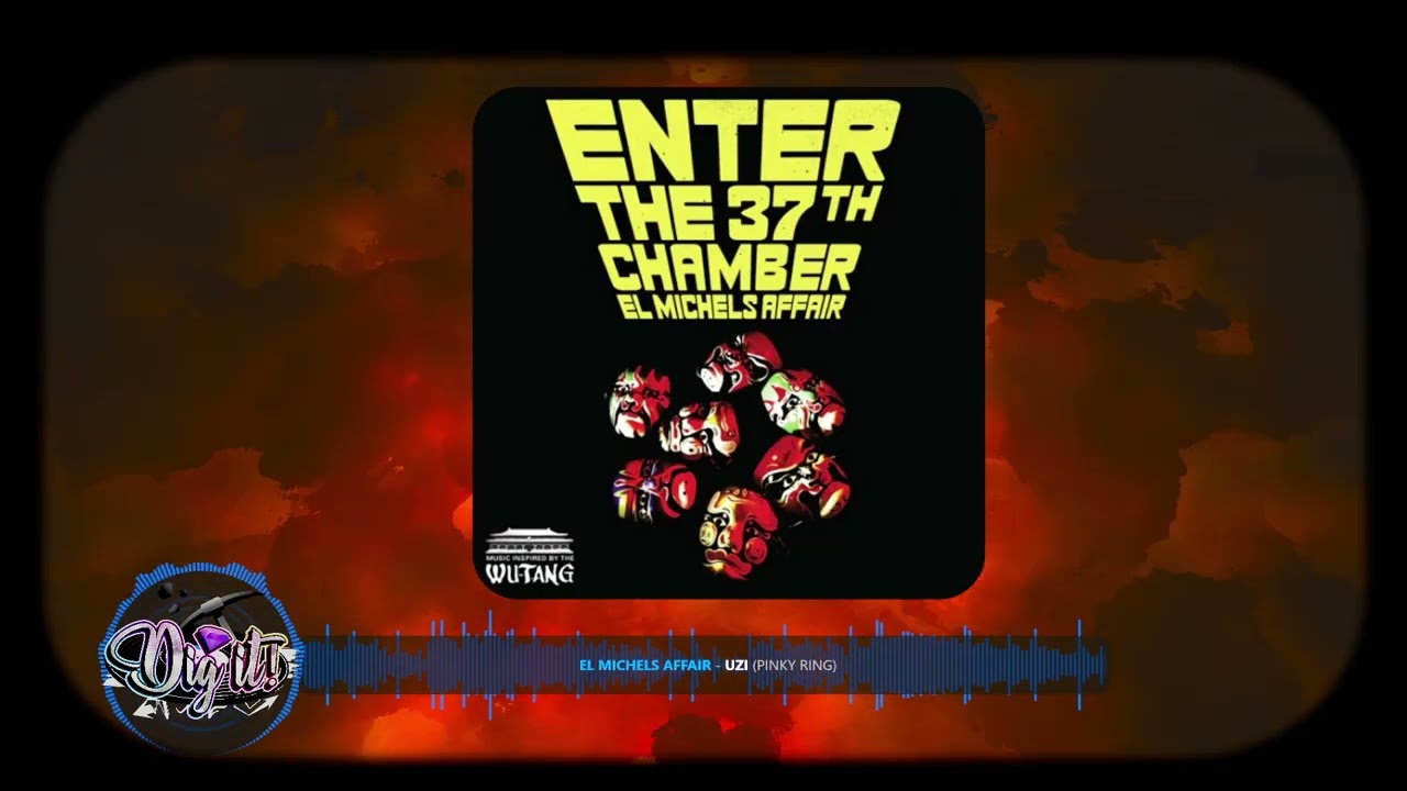 EL MICHELS AFFAIR – Enter The 37th Chamber (2009) FULL ALBUM