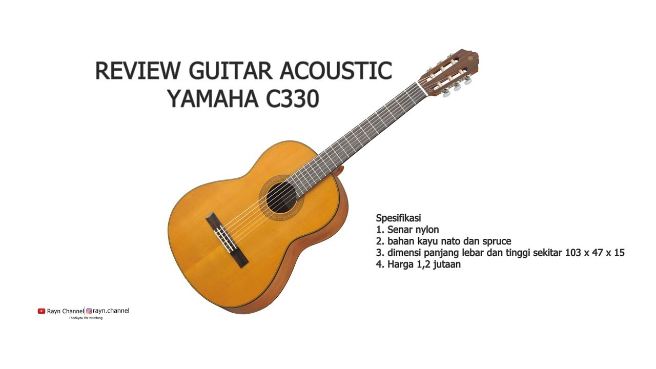 Review Gitar Akustik Yamaha C330 Guitar Yamaha Acoustic C330 YouTube