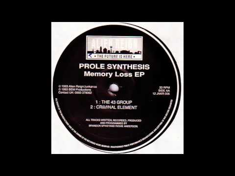 Prole Synthesis — Alien Reign 006 - Prole Synthesis - Memory Loss EP - B2 "Criminal Element"