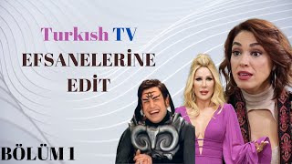 Türk Tv Efsaneleri̇ne Efsane Edi̇t Bölüm 1