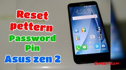 How to RESET pettern password Pin Asus Zen 2 (Z00AD)