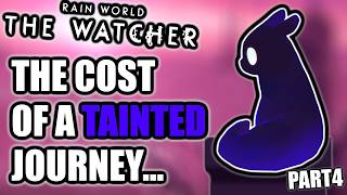 Reaching NEW HEIGHTS... At What Cost. ☁️ | Rain World Watcher (Part 4)