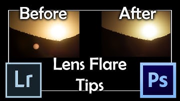 Pre and Post Production Lens Flare Tips