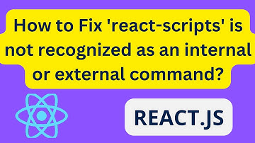What is react-scripts is not recognized as an internal or external command? #infysky  #reactjs