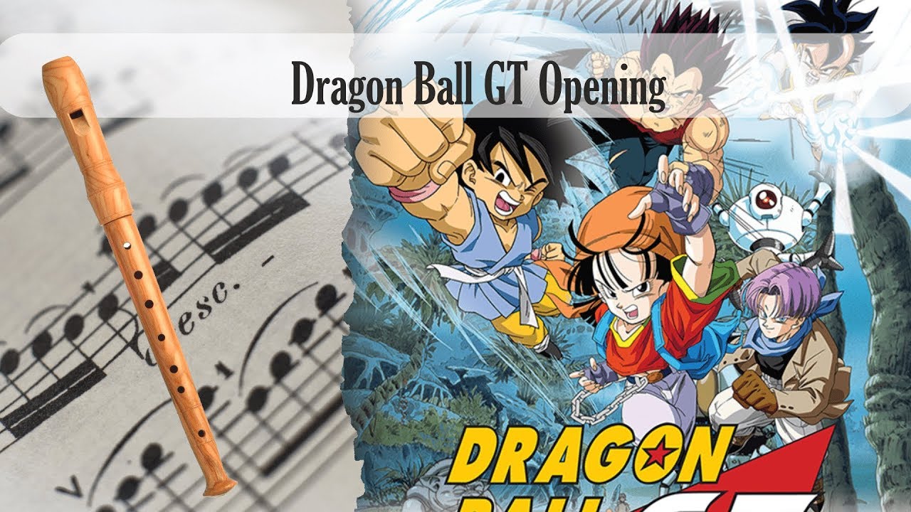 Partitura Dragon Ball GT Opening Flauta Dulce - YouTube