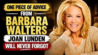 One Piece of Advice from Barbara Walters Joan Lunden Never Forgot