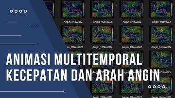 Animasi Multitemporal Kecepatan dan Arah Angin Menggunakan Software GrADS