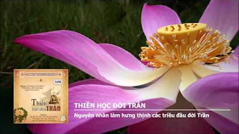 Nguyên nhân làm hưng thịnh các triều đầu đời Trần 