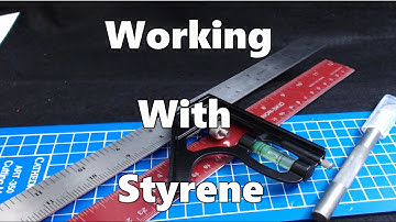 Working With Styrene - Cutting Corners