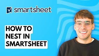 Famous How to Nest in Smartsheet [2026 Full Guide] Profile