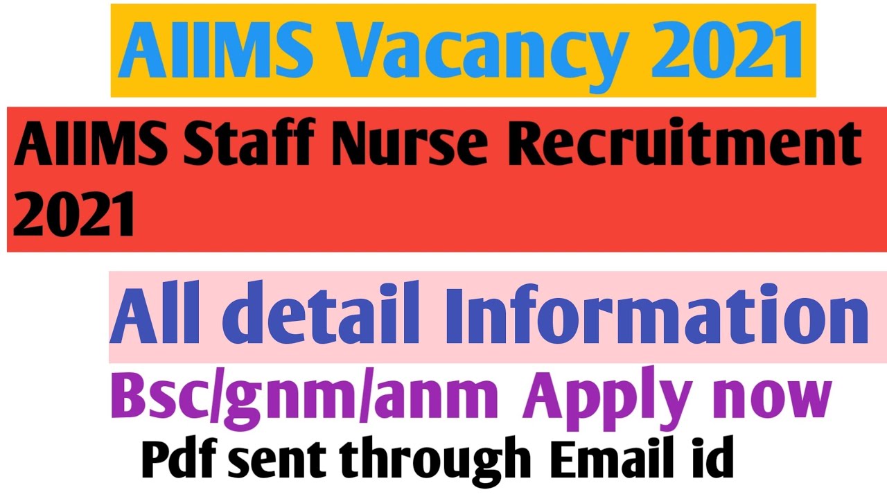 AIIMS Staff Nurse Recruitment 2021 | Bsc/gnm/anm apply now |Interview Only