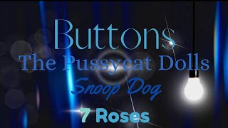 Buttons - The Pussycat Dolls & ft  Snoop Dog (Lyrics)