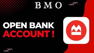 How to Open a Bank Account on BMO Bank