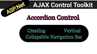 Accordion Control in asp.net ajax | Ajax control toolkit | vertical collapsible navigation bar