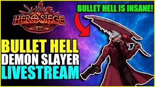 Hero Siege | Bullet Hell Demon Slayer Is Insane! Working Towards Upgrades! (Demon Slayer)