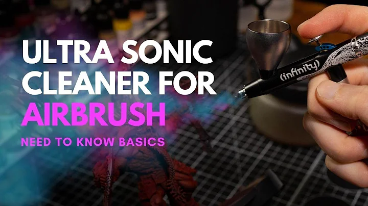 Using Ultra Sonic Cleaner On The Airbrush