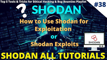 #38 How we Use Shodan for Exploitation | Shodan Exploits #exploitation