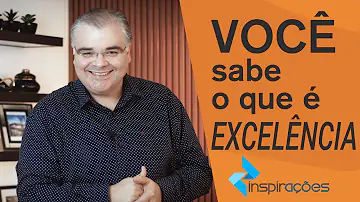 O que é necessário para ser um profissional com excelência?