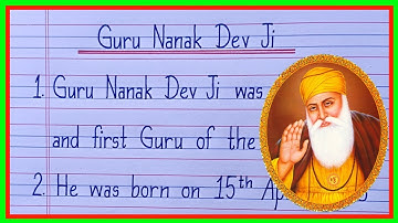 10 lines on Guru Nanak Dev Ji in english/Essay on Guru Nanak Dev Ji/Guru Nanak Jayanti