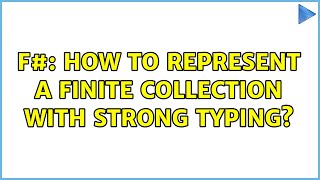 F#: How to represent a finite collection with strong typing? (2 Solutions!!)