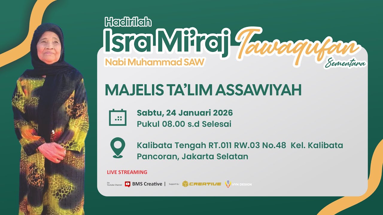 BMS Creative🔴PERINGATAN ISRA MIRAJ NABI MUHAMMAD SAW MAJELIS TA'LIM ASSAWIYAH KALIBATA | 24-01-2026