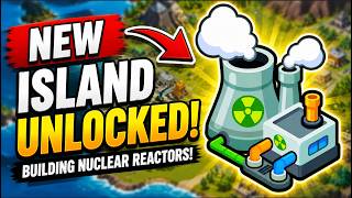 NEW ISLAND UNLOCKED! ☢️ Building My First Nuclear Reactors | Reactor 2: Nuclear Tycoon Gameplay