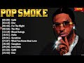 Pop Smoke Top Hits Rap Mix 2024 - Best Rap Music Hits Of All Time