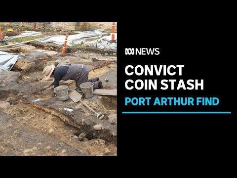 'Substantial amount of money' hidden at Port Arthur convicts' workshop | ABC News