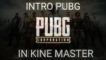 Intro PUBG MOBILE di Hp Android | Kine Master Tutorial