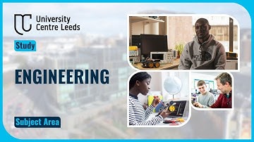 Engineering at University Centre Leeds | Study for 2025