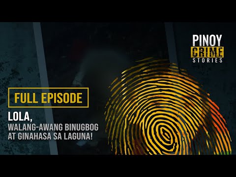 Lola, walang-awang binugbog at ginahasa sa Laguna! (Full Episode) | Pinoy Crime Stories