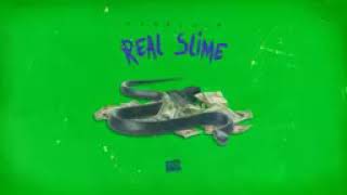 Tchellin- Real Slime