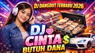 Download Lagu DJ CINTA BUTUH DANA || DJ DANGDUT TERBARU 2026 FULL SONG AMRAND PRODUCTION MP3