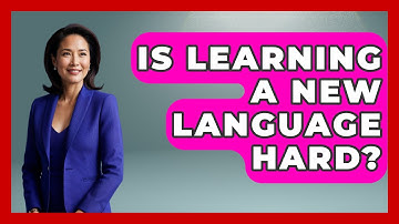 Is Learning A New Language Hard? - The Personal Growth Path