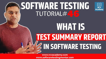 Software Testing Tutorial #46 - Test Summary Report in Software Testing