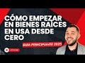 Cómo Empezar en Bienes Raíces en USA desde CERO (Guía para Principiantes 2025)