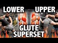 How To Target Lower Glutes AND Upper Glutes (Booty Superset)