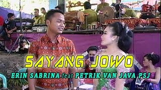 SAYANG JOWO Voc. Petrik VAN JAVA feat ERIN SABRINA SUPRANADA