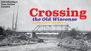 Crossing the Old Wisconse | History Chats