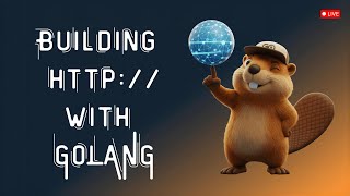 DSA Practice Now | Golang Chronicles | Building a HTTP server from scratch in Golang