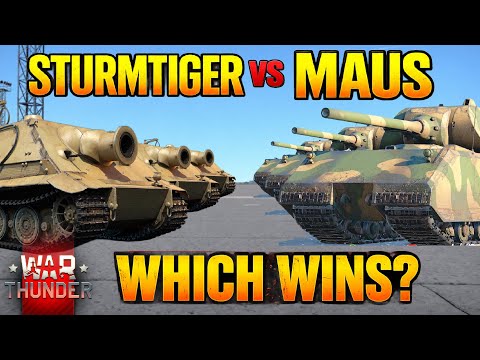 STURMTIGERS VS MAUS - WHICH WINS? - WAR THUNDER
