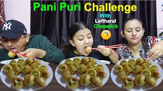 PANI PURI EATING CHALLENGE WITH LEFT HAND CHOPSTICKS