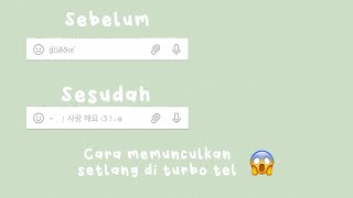 CARA MEMASANG SETLANG DI TURBO TEL ,100% BERHASIL?!!😱😱 screenshot 5
