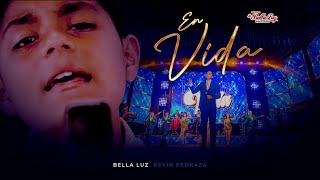 La Bella Luz Ft. Kevin Pedraza .  En Vida  29 Años