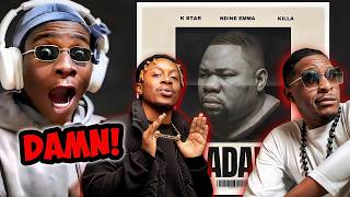 Who Had The BEST Verse: K Star, Ndine Emma or Killa? ADA (REACTION)