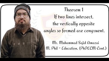 Chapter 12 | Theorem 1 | If two lines intersect, the vertically opposite angles are congruent.