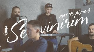 RNT - Sevinirim (ft. Alyona)