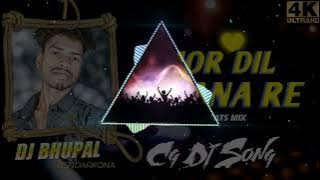 Mor Dil Diwana Re - Cg Dj Song - Mix Dj Bhupal Bendarkona