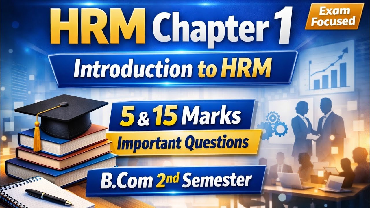 Human Resource Management Chapter 1 | Introduction to HRM | BCom 2nd ...